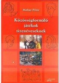 Mohay Péter - Közösségformáló játékok tizenéveseknek