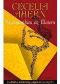Cecelia Ahern - Nyomomban az Életem