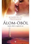 Kimberley Freeman - Álom-öböl