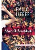 Liebert, Emily - Mozaikdarabkák