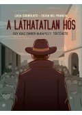  SILVIA DEL FRANCIA,Luca Cognolato - A láthatatlan hős