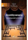 Horváth Kata (szerk.) - AKADÁLYVERSENY - SZABADSÁG-PROJEKT AZ ISKOLÁBAN - SZÍNHÁZ ÉS PEDAGÓGIA 6.