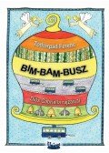 Tóthárpád Ferenc - Bim-bam-busz