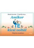 F.GYŐRFFY ANNA - Amikor te kicsi voltál