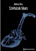 Márkus Rita - Szívházak blues