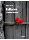 Orbók Ildikó - Reflexiók - Lélekvillanások