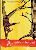 Fodor Balázs - Az udvari bolond