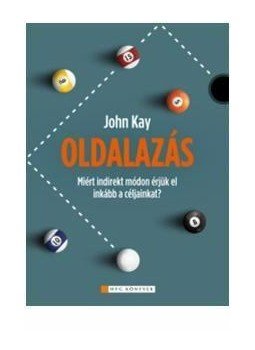 KAY, JOHN - Oldalazás KAY, JOHN - Oldalazás, null 2012 antikvár könyv