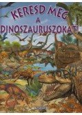 Pere Rovira - Keresd meg a dinoszauruszokat!