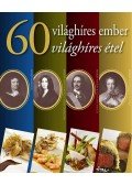 Kádas Lajos - 60 világhíres ember, 60 világhíres étel