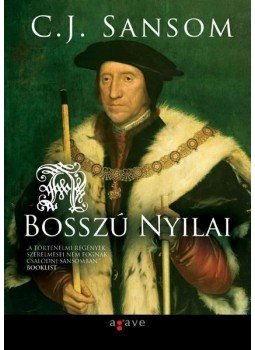 C. J. Sansom - A bosszú nyilai C. J. Sansom - A bosszú nyilai, null 0 antikvár könyv