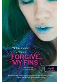 Childs, Tera Lynn - Forgive My Fins - Hableányok kíméljenek