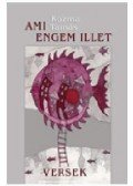 Kozma Tamás - Ami engem illet - ÜKH 2012