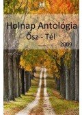 Kun J. Judit - Holnap Antológia 2009 Ősz-Tél
