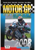 BÖRÖCZKY JÓZSEF,FÖLDI ATTILA, - Motor GP sztorik 2008 - TALMÁCSI NEHÉZ ÉVE...