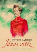 Petőfi Sándor - JÁNOS VITÉZ - PÉRELI ZSUZSA ILLUSZTRÁCIÓIVAL