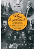Vári András - URAK ÉS GAZDÁSZOK