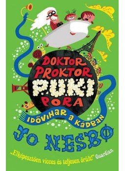 Jo Nesbo - Doktor Proktor pukipora 2. Jo Nesbo - Doktor Proktor pukipora 2., null 2012 antikvár könyv