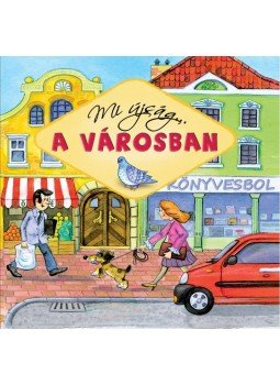 Artur Nowicki - Mi újság... a városban Artur Nowicki - Mi újság... a városban, null 2015 antikvár könyv