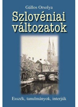 Gállos Orsolya - Szlovéniai változatok Gállos Orsolya - Szlovéniai változatok, null 2012 antikvár könyv