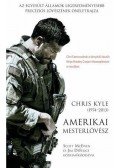 Chris Kyle - Amerikai mesterlövész