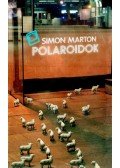 Simon Márton - Polaroidok