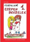 Gali Anita - Figyelem! Szépen beszélek 1. (SZ-Z-C)