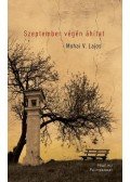 Mohai V. Lajos - Szeptember végén áhítat