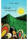 Füleki Gábor - Zengő anakronit