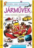 Bogos Katalin,Németh Csongor - Járművek - Játékos ismerkedés a járművek világával