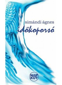 Simándi Ágnes - Időkoporsó Simándi Ágnes - Időkoporsó, null 2015 antikvár könyv