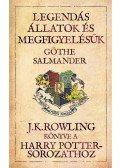 J. K. Rowling - Legendás állatok és megfigyelésük