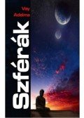Vay Adelma - Szférák - A Föld és a Nap között