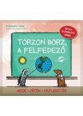 Szabados Tamás - Torzon borz, a felfedező - Iskola-előkészítő mesék