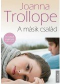 Joanna Trollope - A másik család