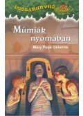 Mary Pope Osborne - Múmiák nyomában