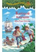 Mary Pope Osborne - Kalózok hajóján