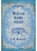 J. K. Rowling - Bogar bárd meséi