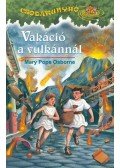 Mary Pope Osborne - Vakáció a vulkánnál