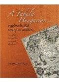 Plihál Katalin - TABULA HUNGARIAE