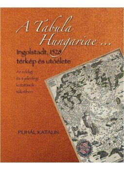 Plihál Katalin - TABULA HUNGARIAE Plihál Katalin - TABULA HUNGARIAE, null 2013 antikvár könyv