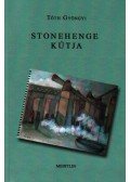 Tóth Gyöngyi - STONEHENGE KÚTJA