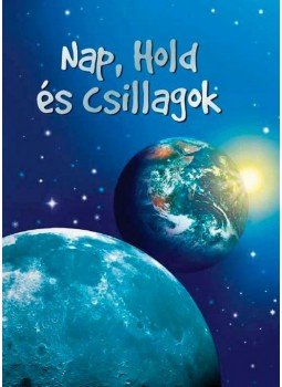 Stephanie Turnbull - NAP, HOLD ÉS A CSILLAGOK - KIS KÖNYVTÁR, null 2015 antikvár könyv
