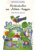 Kovács Klára - Kirándulás az Ábécé-hegyre