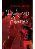 Ambrus Csaba - Társkeresés a pokolban