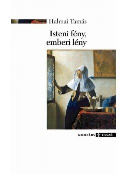 Halmai Tamás - Isteni fény, emberi lény Halmai Tamás - Isteni fény, emberi lény, null 2009 antikvár könyv