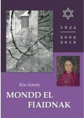 Kiss Károly - Mondd el fiaidnak