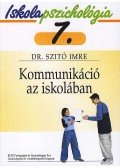 dr. Szitó Imre - Kommunikáció az iskolában
