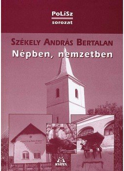 Székely András Bertalan - Népben, nemzetben Székely András Bertalan - Népben, nemzetben, null 2007 antikvár könyv