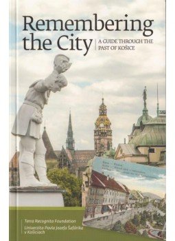 Gayer Veronika , Zahorán Csaba - Remembering the City Gayer Veronika , Zahorán Csaba - Remembering the City, Budapest-Kosice 2013 antikvár könyv